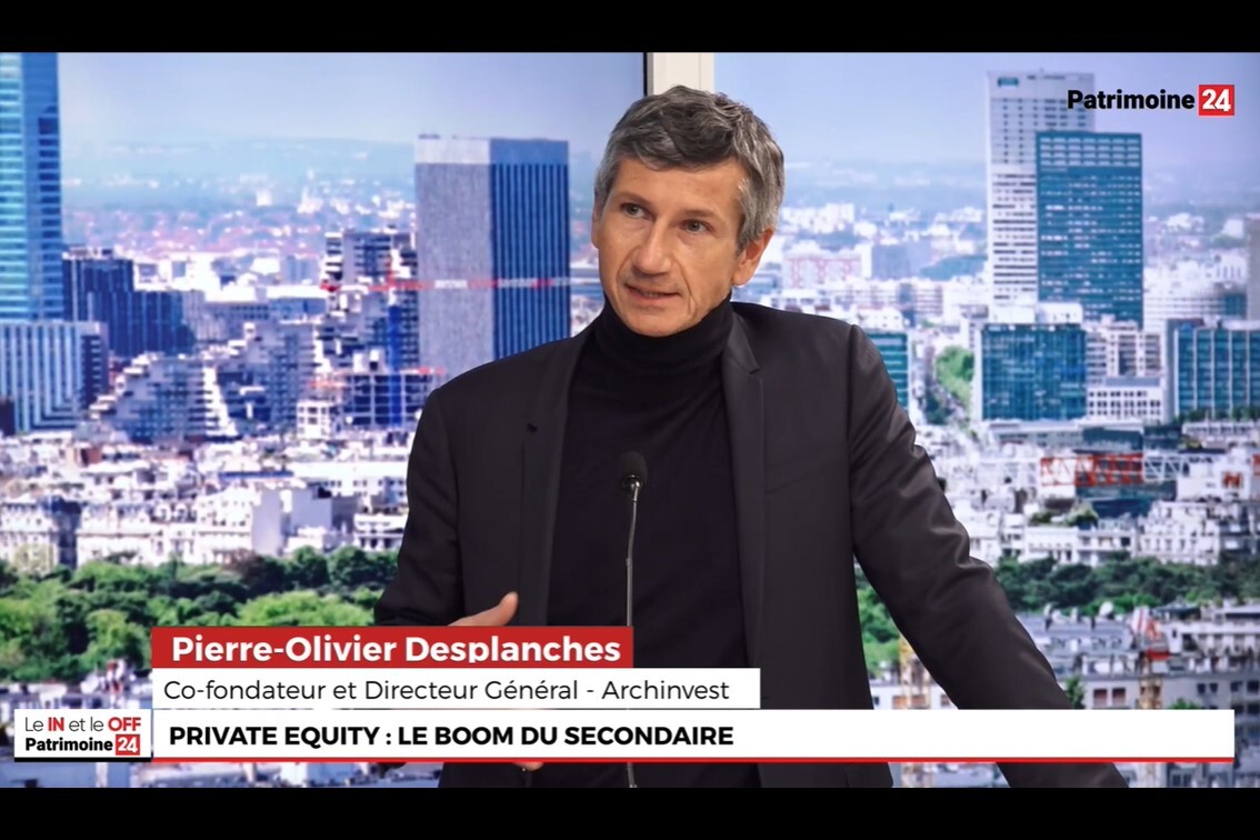 Interview avec Pierre-Olivier Desplanches - Archinvest. Private equity : le boom du secondaire