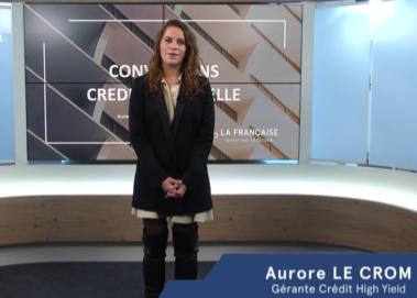 La Française - ?Comment se porte le marché du Crédit ? Quels émetteurs privilégions-nous pour le mois de décembre ?