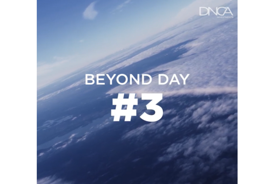 DNCA Finance - Beyond day #3
