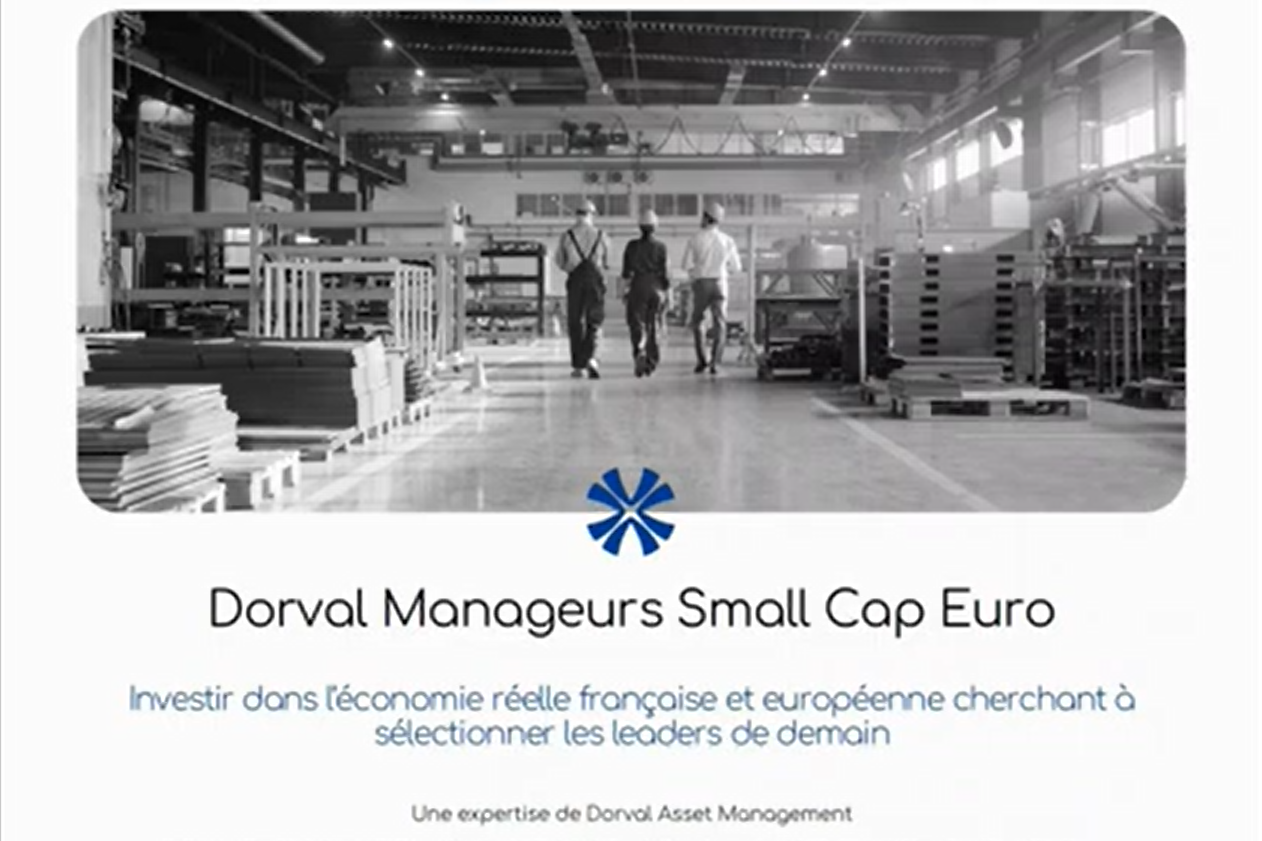 Dorval AM - Small Caps, forte croissance et faible valorisation des atouts sur le long terme